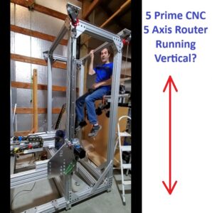 riding cnc vertically